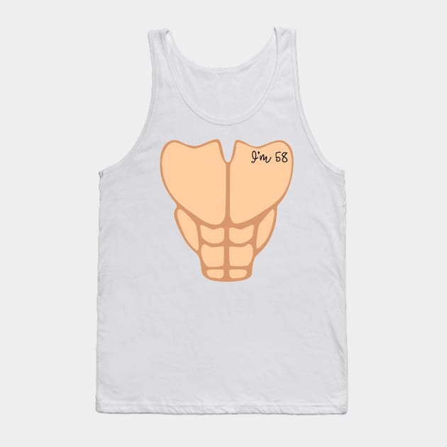 Six Pack I'm 58th Birthday Funny Men Tank Top by macshoptee